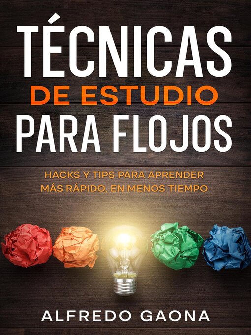 Title details for Técnicas de Estudio para Flojos by Alfredo Gaona - Available